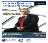 Konferans - Krizler Karşısında Katılım Bankacılığı