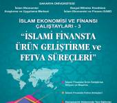 İslami Finansta Ürün Geliştirme ve Fetva Süreçleri Çalıştayı
