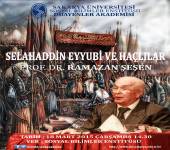 Konferans-Selahaddin Eyyubi ve Haçlılar-Prof. Dr. Ramazan ŞEŞEN